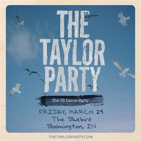 The taylor party - The Taylor Party: The TS Dance Party. Sat • Apr 06 • 8:00 PM 9:30 CLUB, WASHINGTON, DC. Important Event Info: Tickets are non-transferable until 72 hours prior to the show time. Any tickets suspected of being purchased for the sole purpose of reselling can be cancelled at the discretion of 9:30 Club / Ticketmaster, and buyers may be denied ... 
